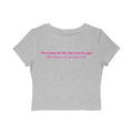 Women's Baby Tee — "Yes I May Be Fat, But You're Ugly" Sassy Graphic Tee